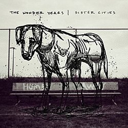 The Wonder Years - Sister Cities - Volume.ro