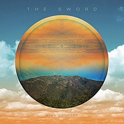 The Sword - High Country - Volume.ro