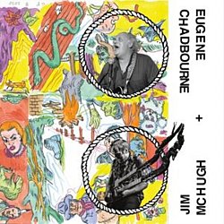 Eugene Chadbourne + Jim McHugh - Bad Scene - Volume.ro