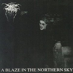 Darkthrone - A Blaze in the Northern Sky