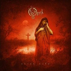 Opeth - Still Life