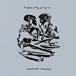 Sweet Billy Pilgrim - Motorcade Amnesiacs - Volume.ro