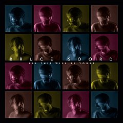 Bruce Soord (The Pineapple Thief) - All This Will Be Yours