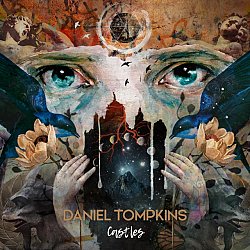 Daniel Tompkins - Castles - Volume.ro