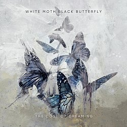White Moth Black Butterfly - The Cost of Dreaming CD - Volume.ro