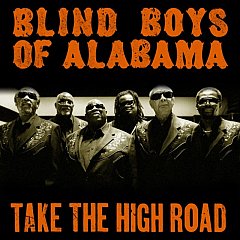 The Blind Boys Of Alabama - Take the High Road