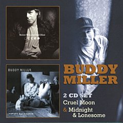 Buddy Miller - Cruel Moon/Midnight & Lonesome