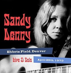 Sandy Denny - Live & Solo at Ebbet's Field, Denver, April 29th 1973 CD - Volume.ro