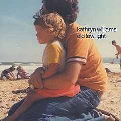 Kathryn Williams - Old Low Light