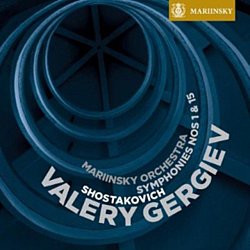 Valery Gergiev - Shostakovich: Symphonies Nos. 1 and 15 - Volume.ro