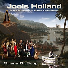 Jools Holland and His Rhythm and Blues Orchestra - Sirens of Song