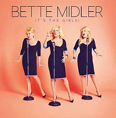 Bette Midler - It's the Girls!