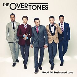 Overtones - Good Ol' Fashioned Love - Volume.ro