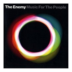 The Enemy - Music for the People