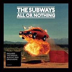 The Subways - All Or Nothing