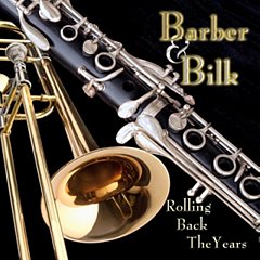 Barber and Bilk - Rolling Back the Years