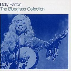 Dolly Parton - The Bluegrass Collection CD