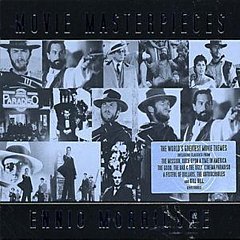 Ennio Morricone - Movie Masterpieces