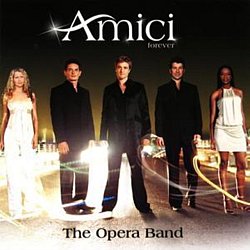 Amici Forever - The Opera Band - Volume.ro