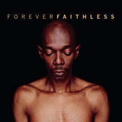 Faithless - Forever Faithless