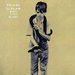 Primal Scream - Riot City Blues - Volume.ro