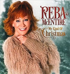 Reba Mcentire - My Kind of Christmas