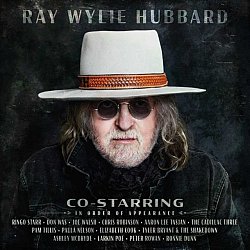 Ray Wylie Hubbard - Co-Starring - Volume.ro