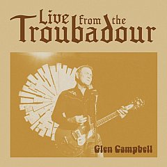 Glen Campbell - Live from the Troubadour