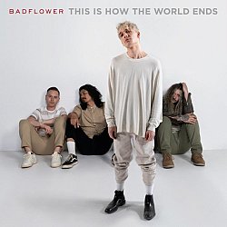 Badflower - This Is How the World Ends CD - Volume.ro
