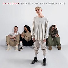 Badflower - This Is How the World Ends CD