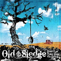 Old Sledge - Don't Let Your Deal Go Down