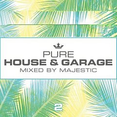 Various Artists - Pure House & Garage