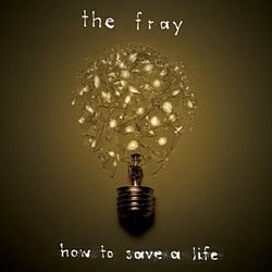 The Fray - How to Save a Life - Volume.ro