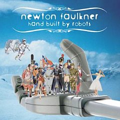 Newton Faulkner - Hand Built By Robots