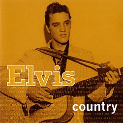 Elvis Presley - Elvis Country - Volume.ro