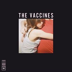 The Vaccines - What Did You Expect from the Vaccines? - Volume.ro