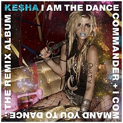 Kesha - I Am Dance Commander & I Commander You To Dance