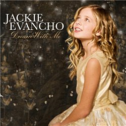 Jackie Evancho - Dream With Me - Volume.ro