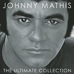 Johnny Mathis - The Ultimate Collection