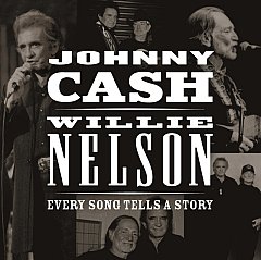 Johnny Cash and Willie Nelson - Every Song Tells A Story