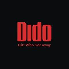 Dido - Girl Who Got Away