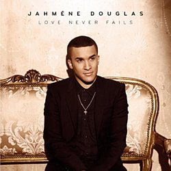 Jahmene Douglas - Love Never Fails - Volume.ro