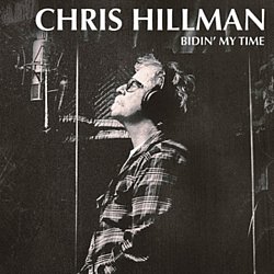 Chris Hillman - Bidin' My Time - Volume.ro