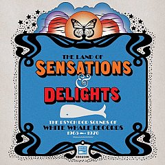 Various Artists - The Land of Sensations and Delights