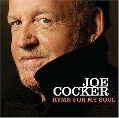 Joe Cocker - Hymn For My Soul