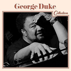 George Duke - George Duke: Collection - Volume.ro