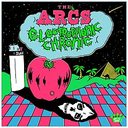 The Arcs - Electronic Chronic CD - Volume.ro
