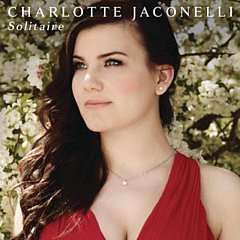 Charlotte Jaconelli - Charlotte Jaconelli: Solitaire