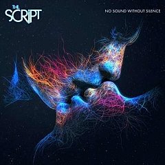 The Script - No Sound Without Silence