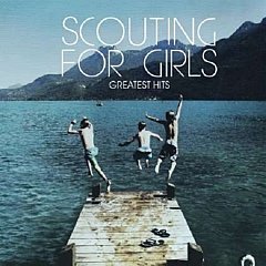 Scouting For Girls - Greatest Hits